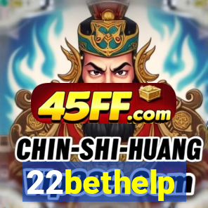 22bethelp