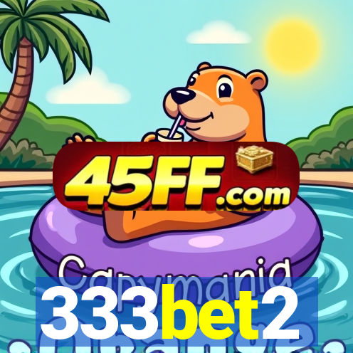 333bet2