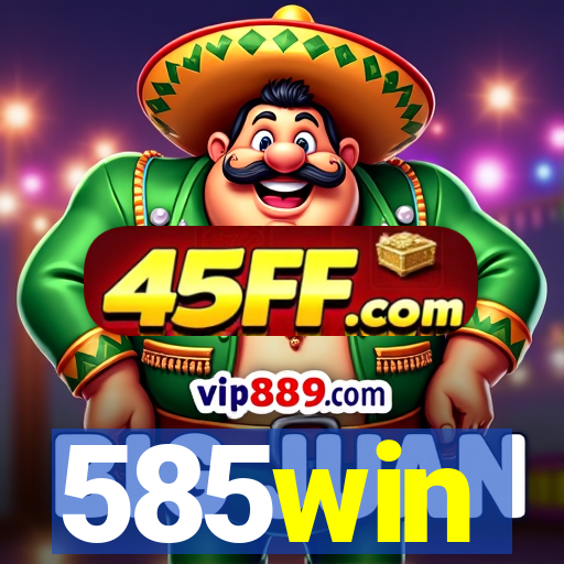585win