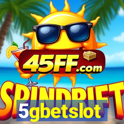 5gbetslot