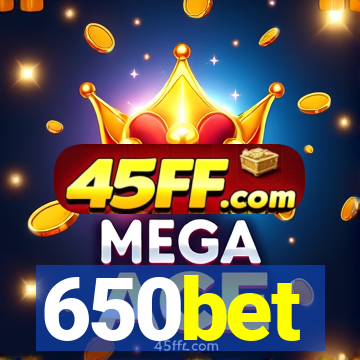 650bet