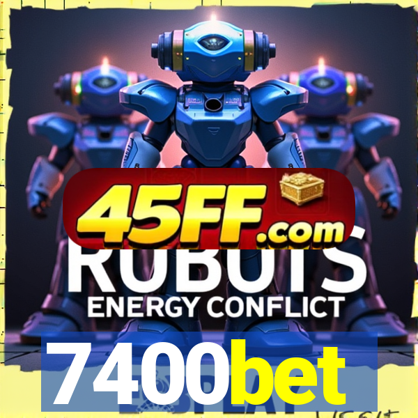7400bet
