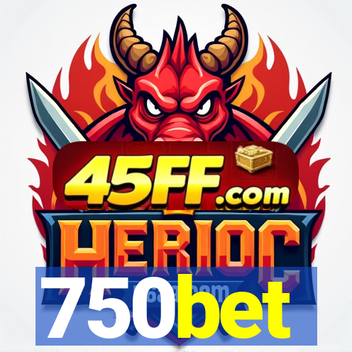 750bet