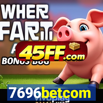 7696betcom