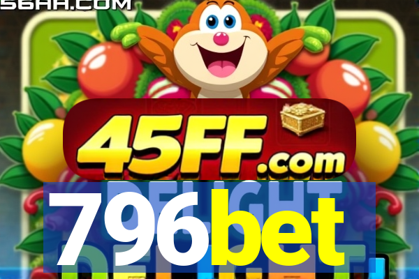 796bet