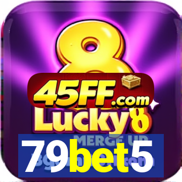 79bet5