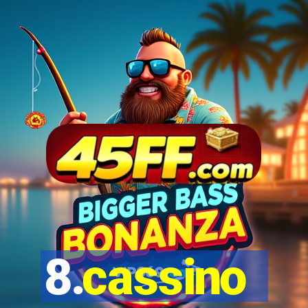 8.cassino