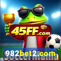 982bet2.com