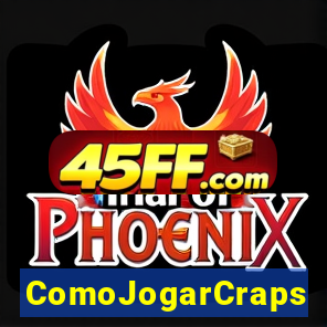 ComoJogarCraps