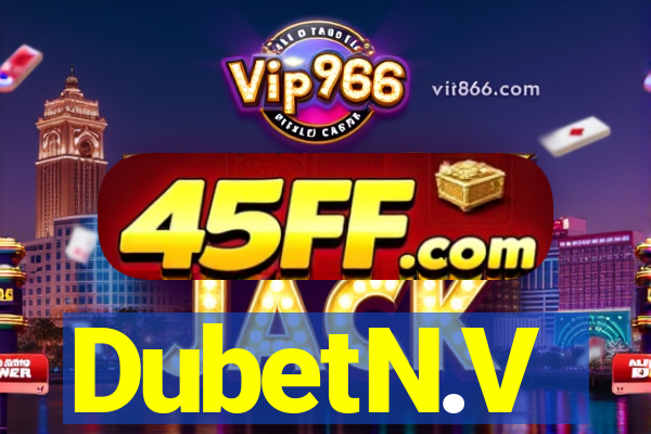 DubetN.V