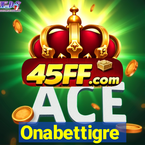 Onabettigre