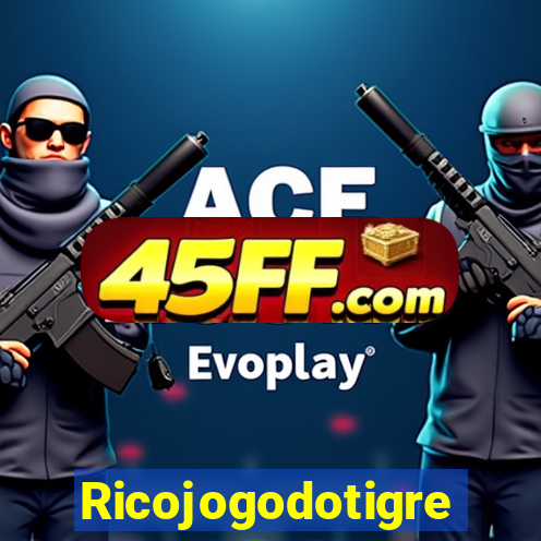 Ricojogodotigre
