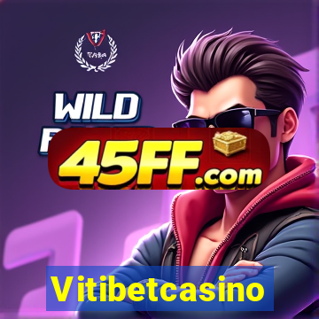 Vitibetcasino