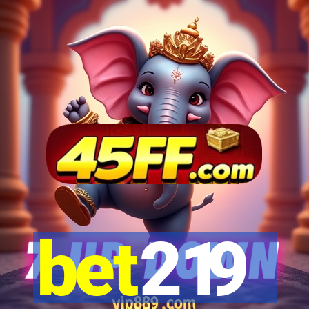 bet219