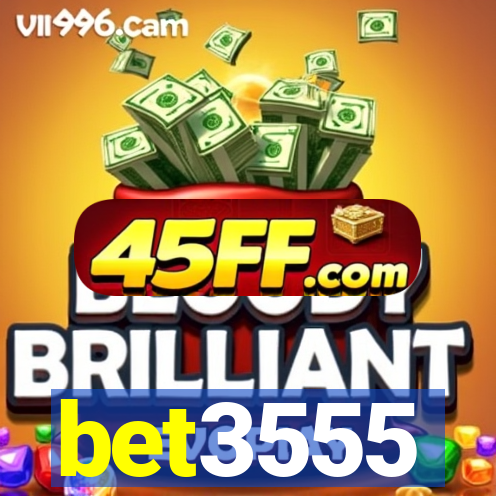 bet3555
