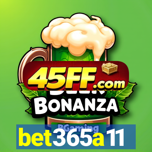 bet365a11