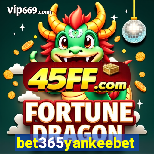 bet365yankeebet