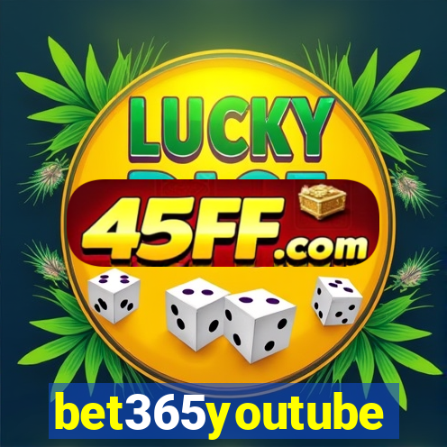 bet365youtube