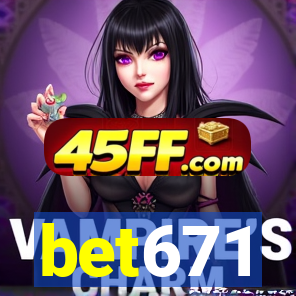 bet671