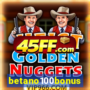 betano100bonus