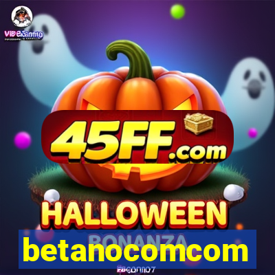 betanocomcom