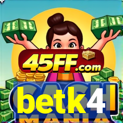 betk4