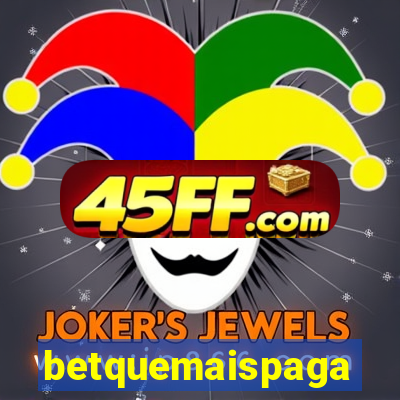 betquemaispaga
