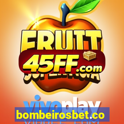 bombeirosbet.com