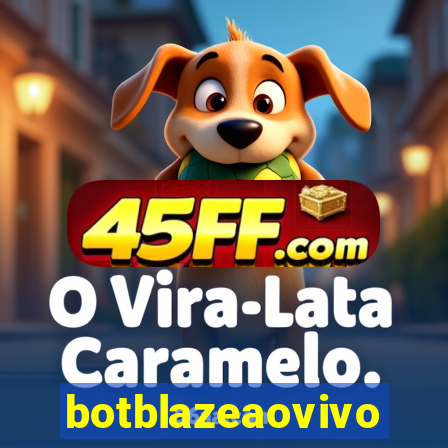 botblazeaovivo