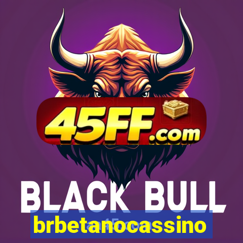 brbetanocassino