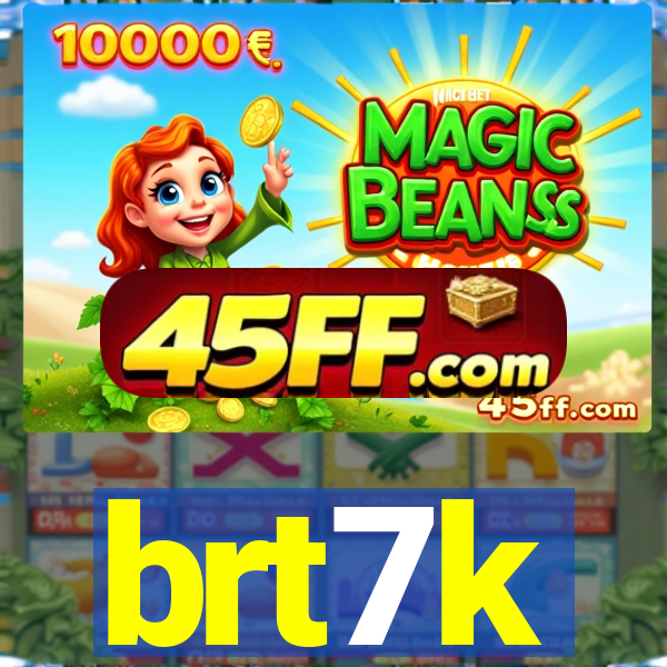 brt7k