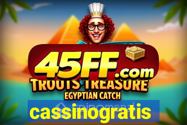 cassinogratis