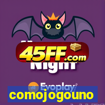 comojogouno