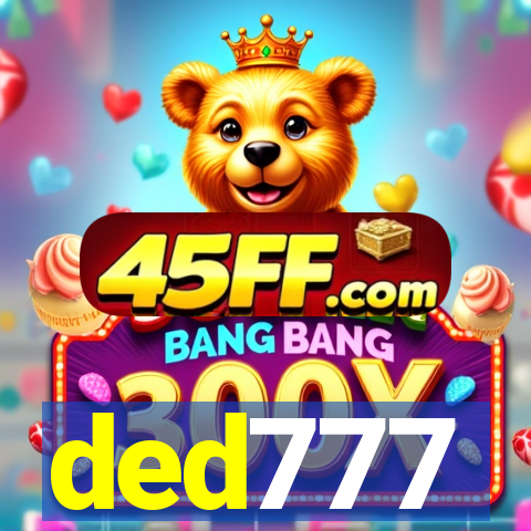 ded777