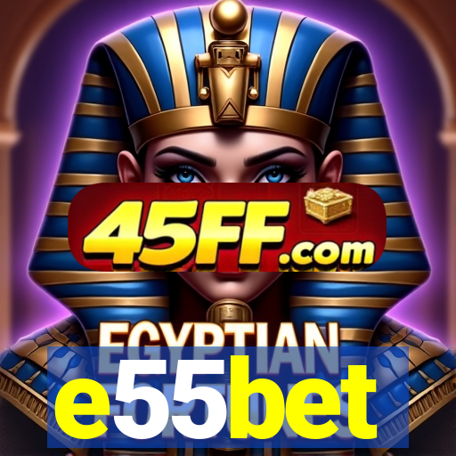 e55bet