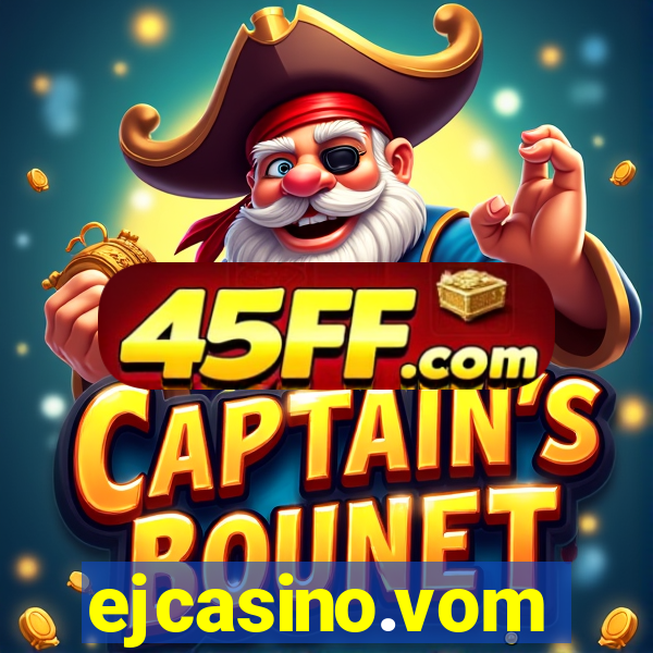 ejcasino.vom