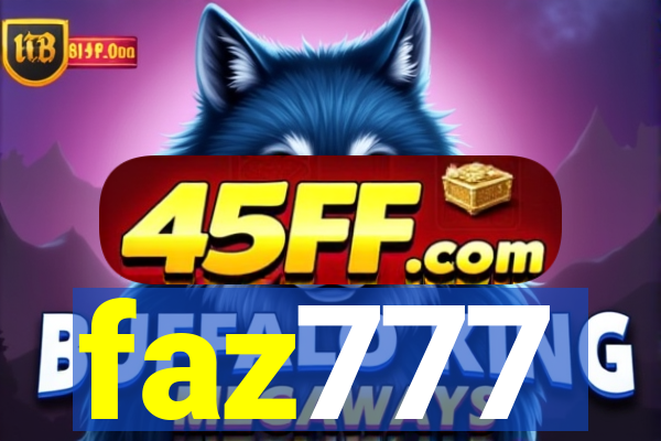 faz777