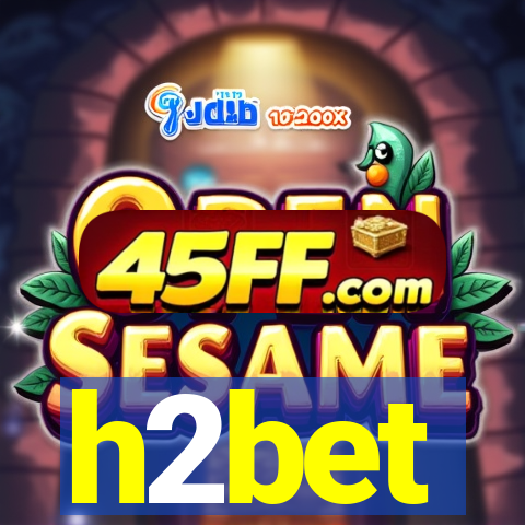 h2bet