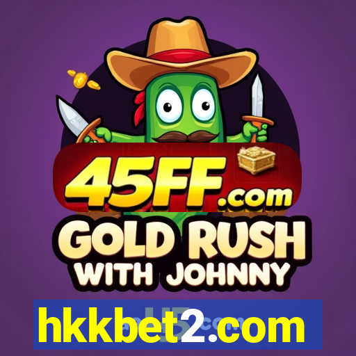 hkkbet2.com