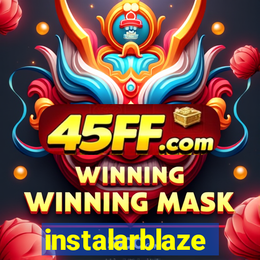 instalarblaze