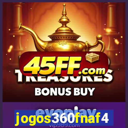 jogos360fnaf4