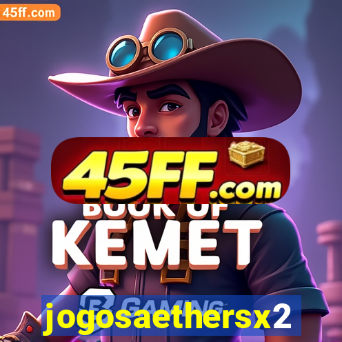 jogosaethersx2