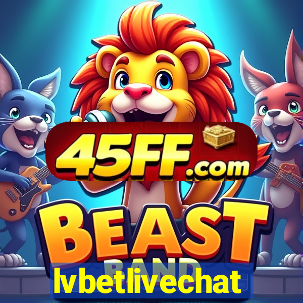 lvbetlivechat
