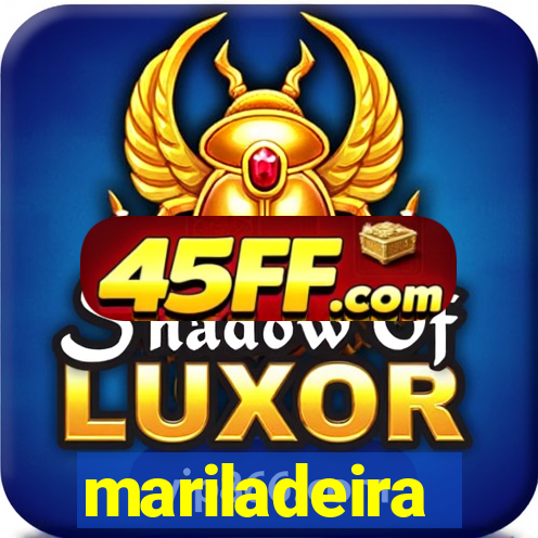 mariladeira