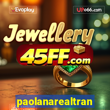 paolanarealtrans