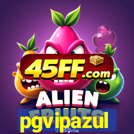 pgvipazul