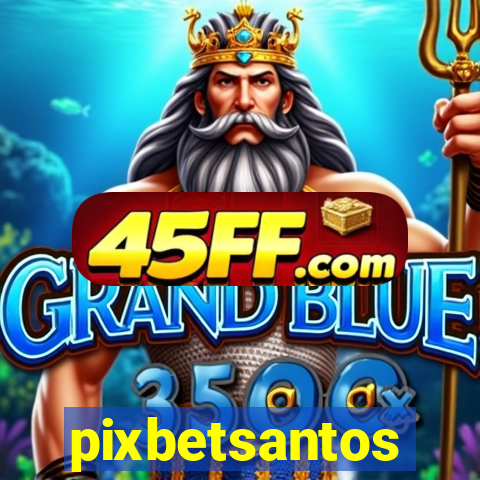 pixbetsantos