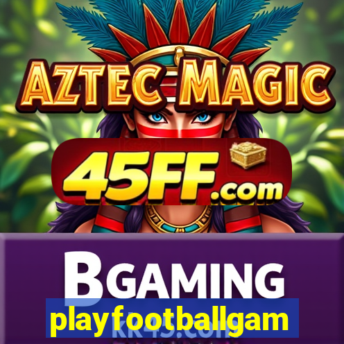 playfootballgames
