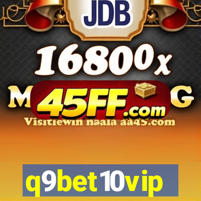q9bet10vip