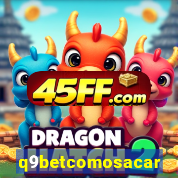 q9betcomosacar
